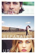 Poster de la película What Separates Us