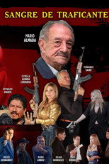 Poster de la película Sangre De Traficante