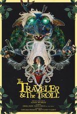 Poster de la película The Traveler & The Troll