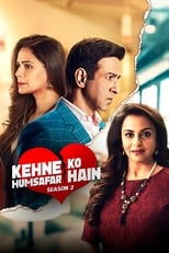 Poster de la serie Kehne Ko Humsafar Hain