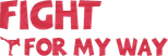 Logo Fight for My Way