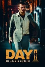 Poster de la película Dayı: Bir Adamın Hikâyesi
