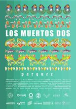 Poster de la película Los Muertos Dos