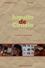 Poster de la película Juguito de Ciruela