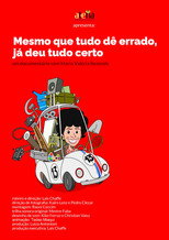Poster de la película Mesmo que tudo dê errado, já deu certo