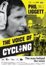 Poster de la película Phil Liggett: The Voice of Cycling