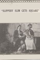 Poster de la película Slippery Slim Gets Square