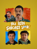 Poster de la película Bu İşin Şakası Yok