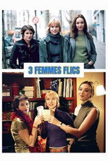Poster de la serie 3 femmes flics