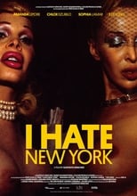 Poster de la película I Hate New York