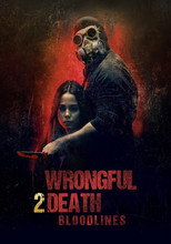 Poster de la película Wrongful Death 2: Bloodlines