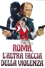 Poster de la película Rome, the Other Face of Violence