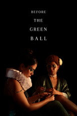 Poster de la película Before the Green Ball