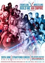 Poster de la película Frontline Wrestling: Build Me An Empire