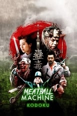 Poster de la película Meatball Machine Kodoku