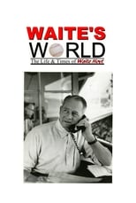 Poster de la película Waite's World: The Life and Times of Waite Hoyt