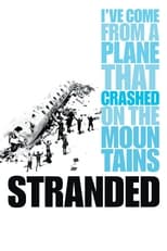 Poster de la película Stranded: I've Come from a Plane That Crashed on the Mountains