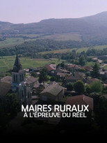 Poster de la película Maires ruraux, à l'épreuve du réel