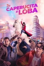 Poster de la película De Caperucita a loba