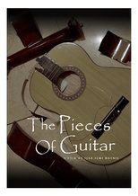 Poster de la película The Pieces Of Guitar