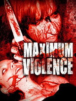 Poster de la película Maximum Violence