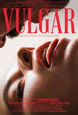 Poster de la película Vulgar