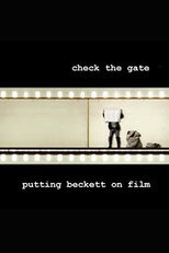 Poster de la película Check the Gate: Putting Beckett on Film