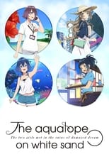 Poster de la serie The aquatope on white sand