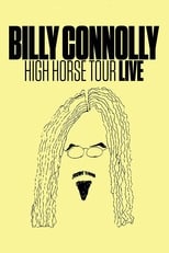 Poster de la película Billy Connolly: High Horse Tour Live