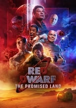 Poster de la película Red Dwarf: The Promised Land