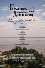 Poster de la película Hollywood on the Dnieper. Dreams from Atlantis