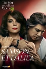 Poster de la película The Metropolitan Opera: Saint-Saëns's Samson et Dalila