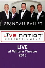 Poster de la película Spandau Ballet - LIVE at Wiltern Theatre