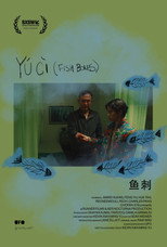 Poster de la película Yú Cì (Fish Bones)