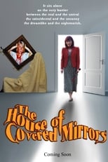 Poster de la película The House of Covered Mirrors