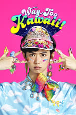 Poster de la serie Way Too Kawaii!