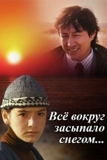 Poster de la película Everything Was Covered with Snow