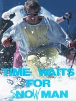 Poster de la película Time Waits for Snowman