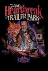 The Last Drive-In: Joe Bob\'s Heartbreak Trailer Park