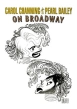 Poster de la película Carol Channing and Pearl Bailey: On Broadway