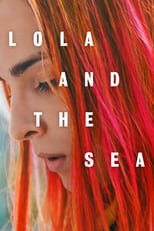 Poster de la película Lola and the Sea