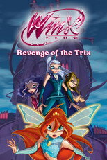 Poster de la película Winx Club - Revenge of the Trix