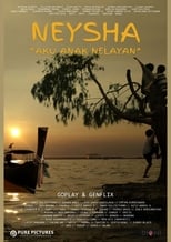 Poster de la película Neysha: Aku Anak Nelayan
