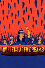 Poster de la película Bullet-laced Dreams