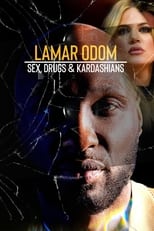 Poster de la película Lamar Odom: Sex, Drugs & Kardashians