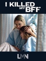 Poster de la película I Killed My BFF