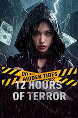 Poster de la película Hidden Tides: 12 Hours of Terror