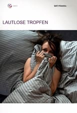 Poster de la película Lautlose Tropfen