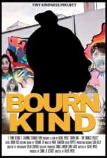 Poster de la película Bourn Kind: The Tiny Kindness Project