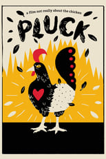 Poster de la película Pluck: A Film Not Just About the Chicken